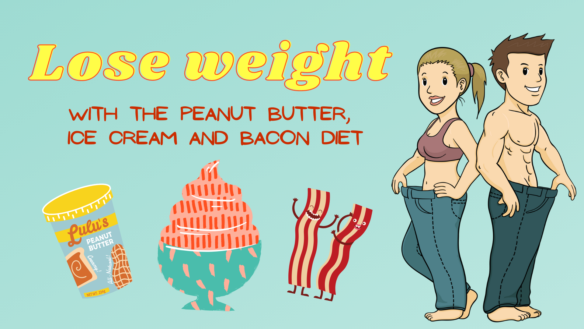 Lose weight with the peanut butter, ice cream, and bacon fad diet to learn to spot the characteristics of a fad diet
