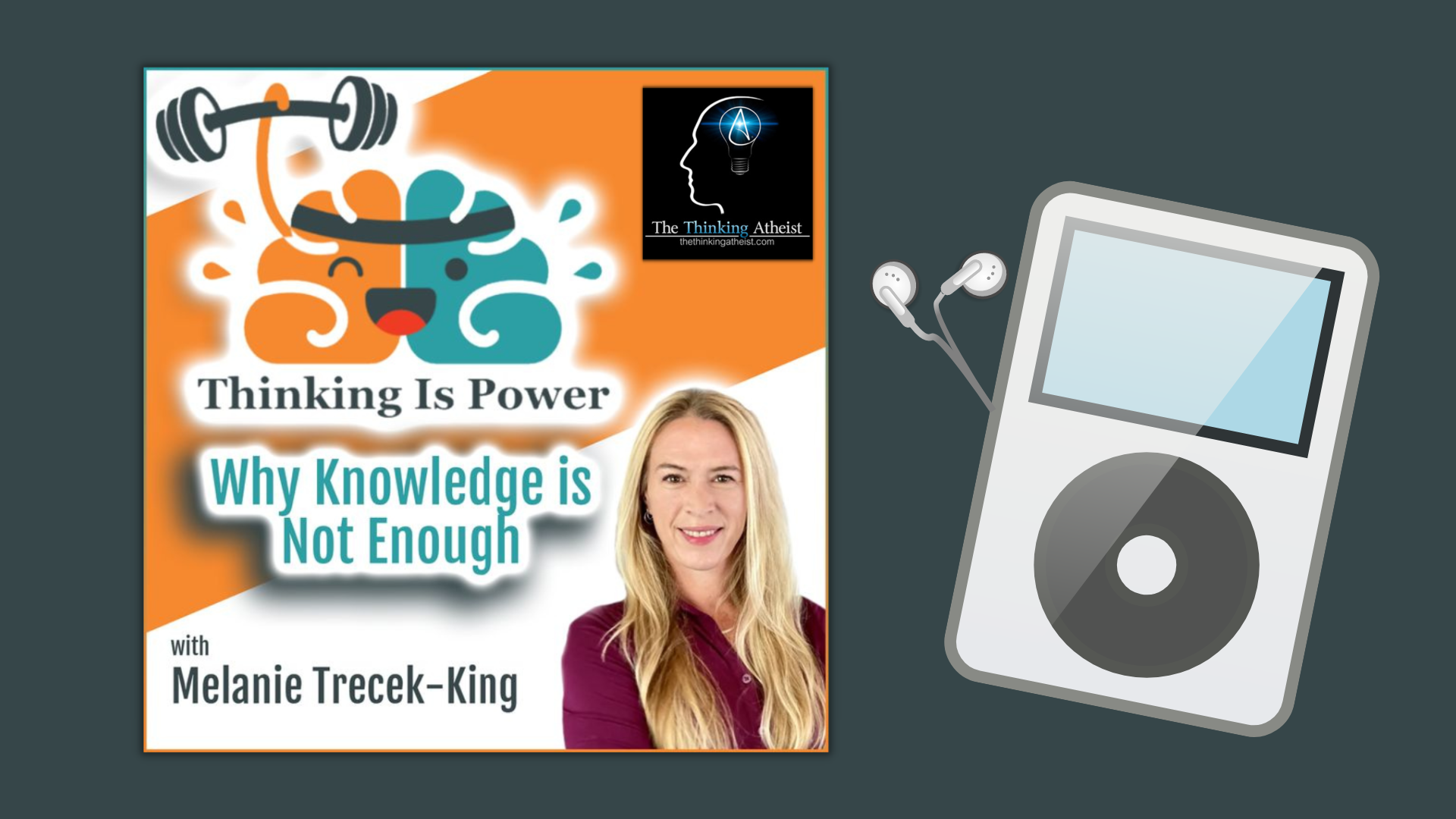 The Thinking Atheist podcast with Melanie Trecek-King from Thinking Is Power