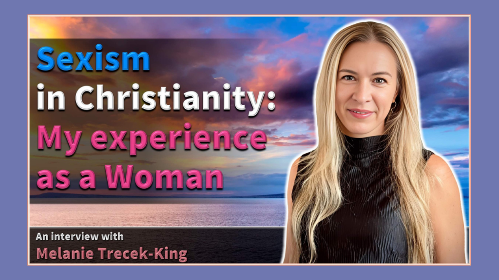 Melanie Trecek-King from Thinking Is Power on the Harmonic Atheist. Sexism in Christianity: My experience as a woman
