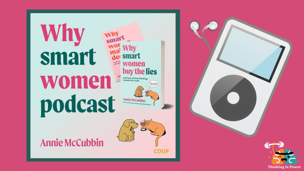 Melanie Trecek-King from Thinking Is Power on the Why Smart Women Podcast with Annie McCubbin